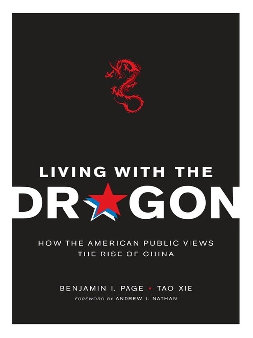Living with the Dragon (eBook): How the American Public Views the Rise of China